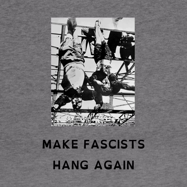 Make Fascists Hang Again (OpenDyslexic Version) by dikleyt